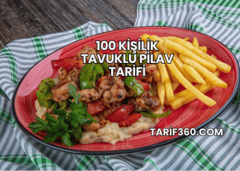 100 Kişilik Tavuklu Pilav Tarifi