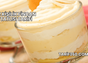 12 Kişilik Fincan Tatlısı Tarifi