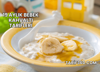 19 Aylık Bebek Kahvaltı Tarifleri
