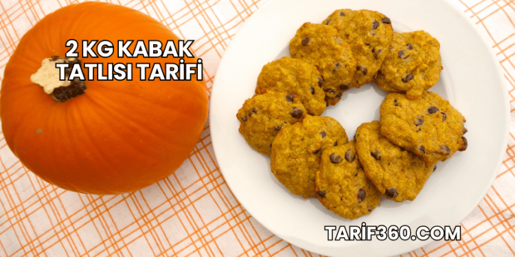 2 Kg Kabak Tatlısı Tarifi