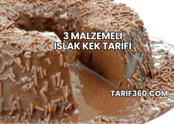 3 Malzemeli Islak Kek Tarifi