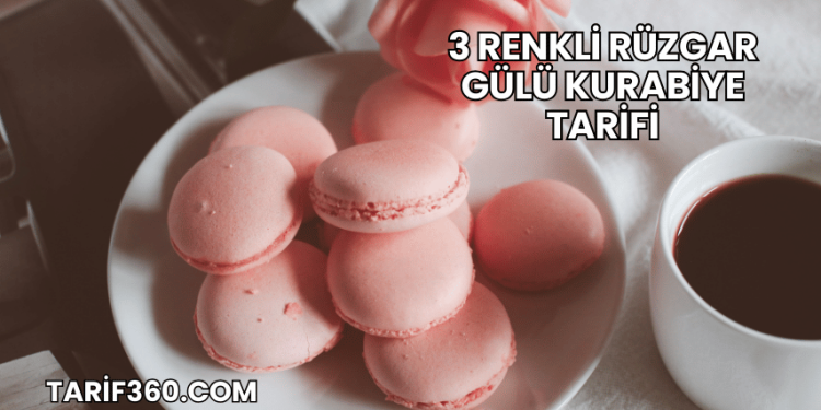 3 Renkli Rüzgar Gülü Kurabiye Tarifi