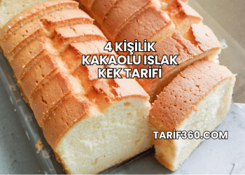 4 Kişilik Kakaolu Islak Kek Tarifi
