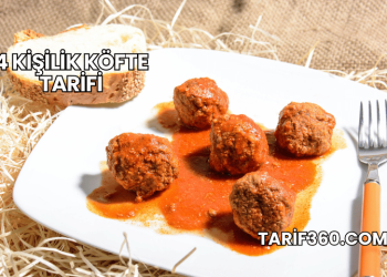 4 Kişilik Köfte Tarifi