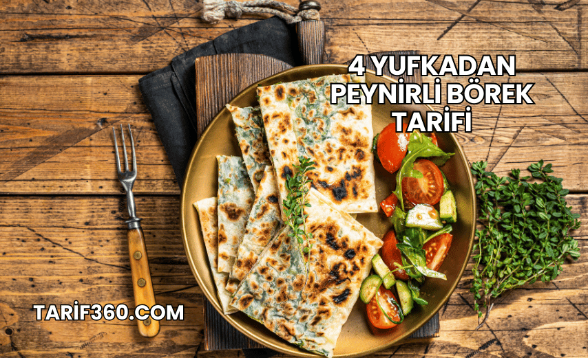 4 Yufkadan Peynirli Börek Tarifi