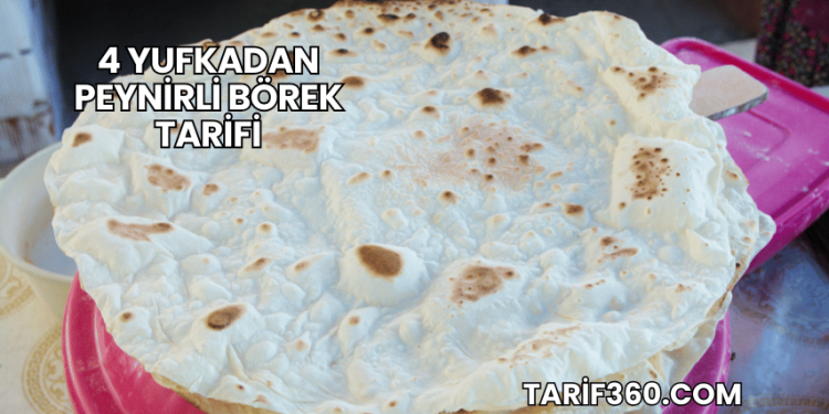 4 Yufkadan Peynirli Börek Tarifi