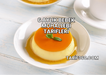 6 Aylık Bebek Muhallebi Tarifleri