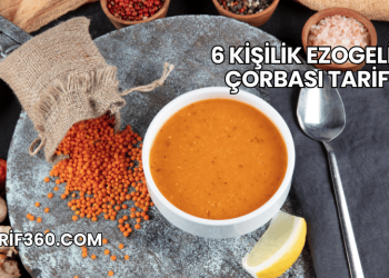 6 Kişilik Ezogelin Çorbası Tarifi