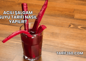 Acılı Şalgam Suyu Tarifi Nasıl Yapılır?