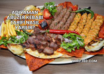 Adıyaman Abuzer Kebabı Tarifi Nasıl Yapılır?