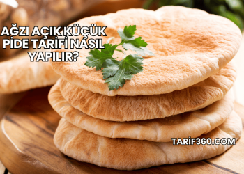 Ağzı Açık Küçük Pide Tarifi Nasıl Yapılır?