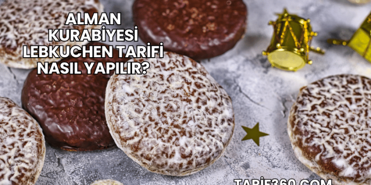 Alman Kurabiyesi Lebkuchen Tarifi Nasıl Yapılır?