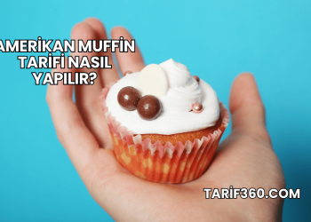 Amerikan Muffin Tarifi Nasıl Yapılır?