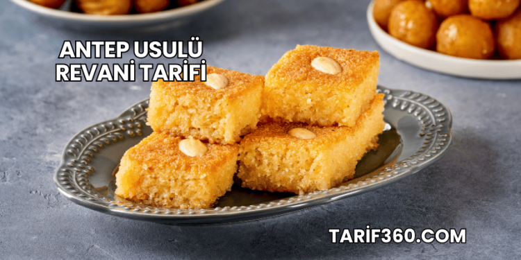 Antep Usulü Revani Tarifi