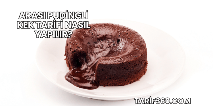 Arası Pudingli Kek Tarifi Nasıl Yapılır?