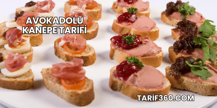Avokadolu Kanepe Tarifi