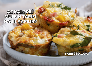 Az Kalorili Muffin Tarifi Nasıl Yapılır?