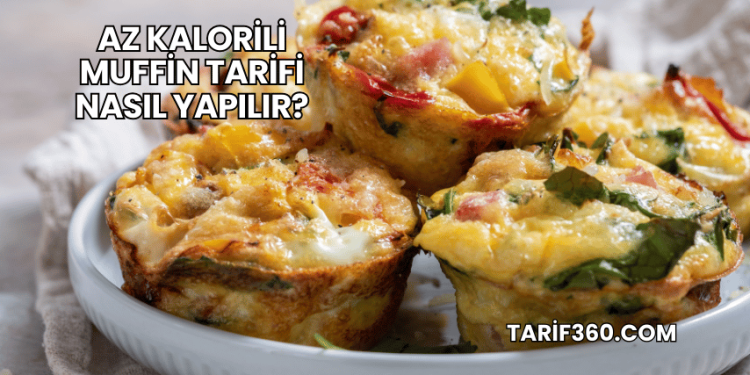 Az Kalorili Muffin Tarifi Nasıl Yapılır?