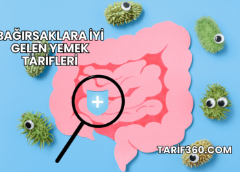 Bağırsaklara İyi Gelen Yemek Tarifleri
