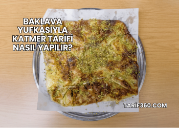 Baklava Yufkasıyla Katmer Tarifi Nasıl Yapılır?
