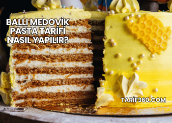 Ballı Medovik Pasta Tarifi Nasıl Yapılır?
