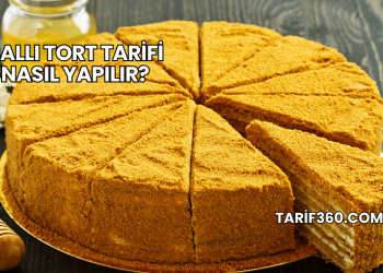 Ballı Tort Tarifi Nasıl Yapılır?