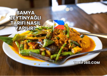 Bamya Zeytinyağlı Tarifi Nasıl Yapılır?