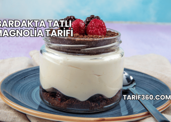 Bardakta Tatlı Magnolia Tarifi