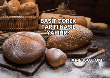 Basit Çörek Tarifi Nasıl Yapılır?