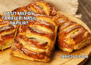 Basit Milföy Tarifleri Nasıl Yapılır?