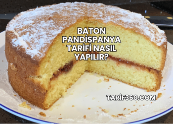 Baton Pandispanya Tarifi Nasıl Yapılır?