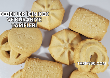 Bebekler İçin Kek ve Kurabiye Tarifleri