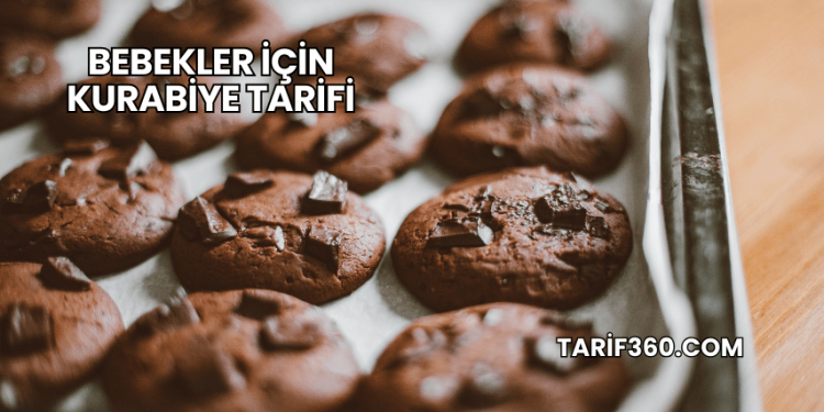 Bebekler İçin Kurabiye Tarifi