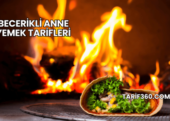 Becerikli Anne Yemek Tarifleri
