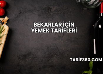 Bekarlar İçin Yemek Tarifleri