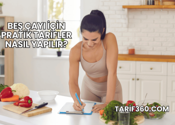 Beş Çayı İçin Pratik Tarifler Nasıl Yapılır?