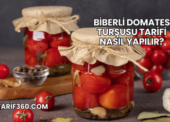 Biberli Domates Turşusu Tarifi Nasıl Yapılır?