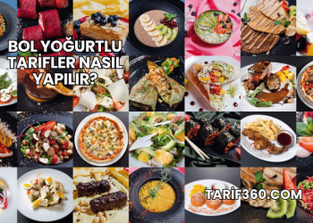 Bol Yoğurtlu Tarifler Nasıl Yapılır?