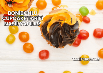 Bonibonlu Cupcake Tarifi Nasıl Yapılır?