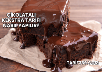 Çikolatalı Kekstra Tarifi Nasıl Yapılır?