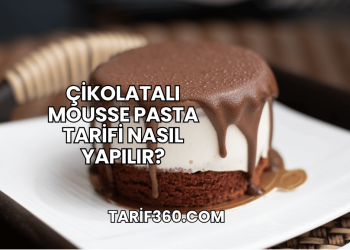 Çikolatalı Mousse Pasta Tarifi Nasıl Yapılır?