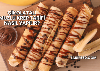 Çikolatalı Muzlu Krep Tarifi Nasıl Yapılır?