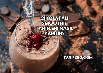 Çikolatalı Smoothie Tarifleri Nasıl Yapılır?