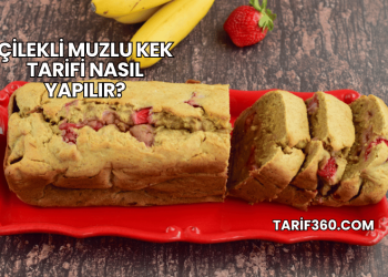 Çilekli Muzlu Kek Tarifi Nasıl Yapılır?