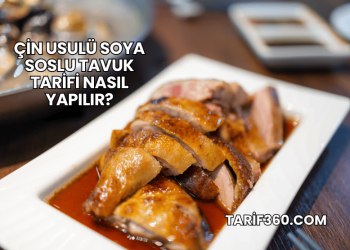 Çin Usulü Soya Soslu Tavuk Tarifi Nasıl Yapılır?