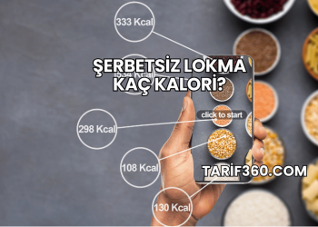 Şerbetsiz Lokma Kaç Kalori?