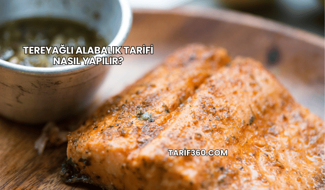 Tereyağlı Alabalık Tarifi Nasıl Yapılır?