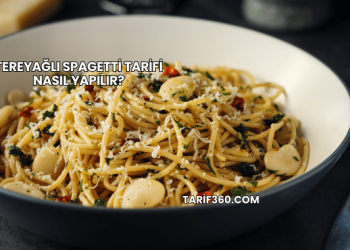 Tereyağlı Spagetti Tarifi Nasıl Yapılır?