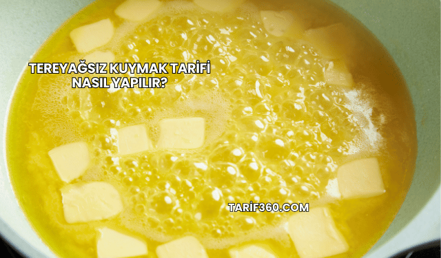 Tereyağsız Kuymak Tarifi Nasıl Yapılır?