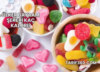 Ülker Bayram Şekeri Kaç Kalori?